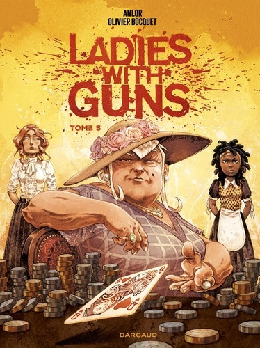 Ladies with guns Tome 5