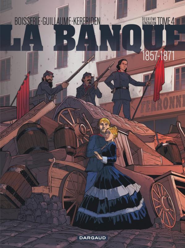 La banque Tome 4 : Le pactole de la Commune
