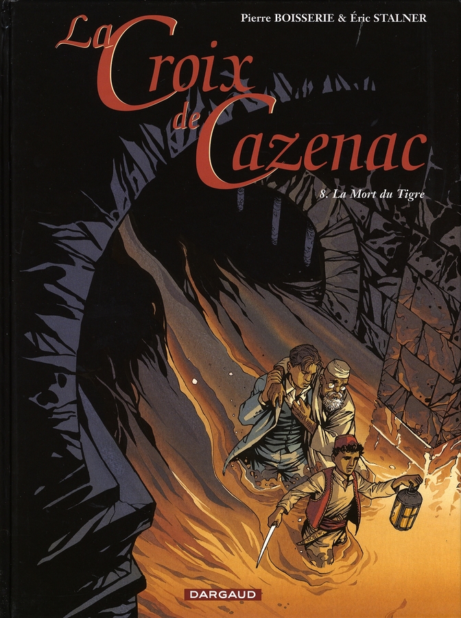 La Croix de Cazenac Tome 8 : La Mort du Tigre