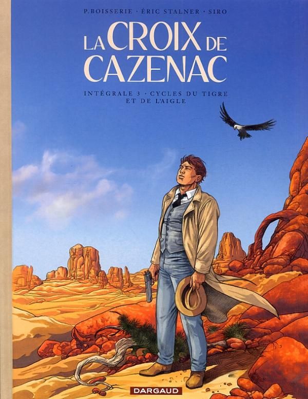 La Croix de Cazenac Intégrale 3 : Cycle du tigre et de l'aigle