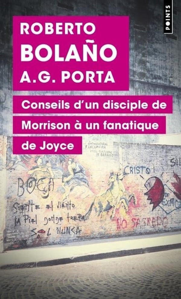 Conseils d'un disciple de Morrison à un fanatique de Joyce. Suivi de Journal de bar