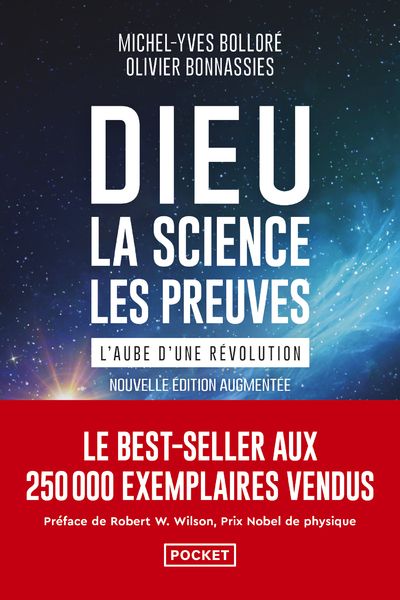 Dieu, la science, les preuves. L'aube d'une révolution, Edition revue et augmentée