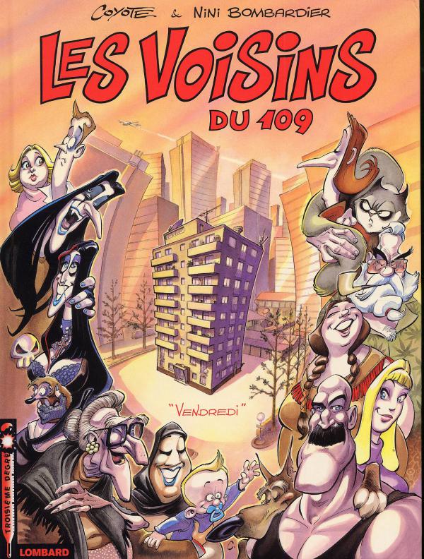Les voisins du 109 Tome 1 : "Vendredi"
