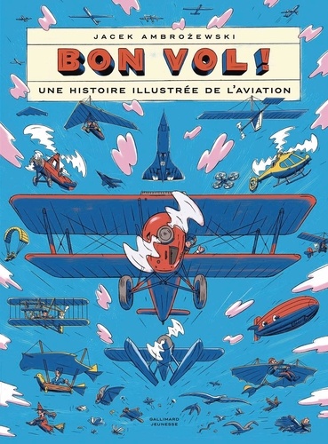 Bon vol ! Une histoire illustrée de l'aviation