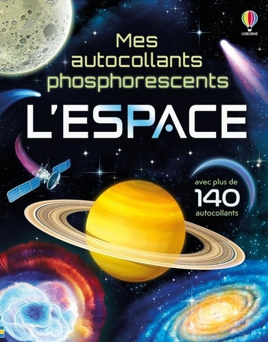 L'espace. Avec plus de 140 autocollants
