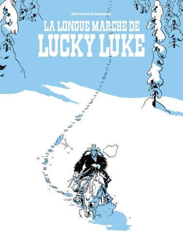 La longue marche de Lucky Luke - Edition spéciale noir et blanc