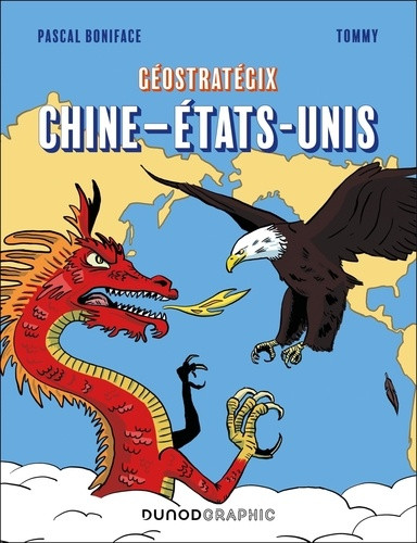 Géostratégix : Chine - Etats-Unis