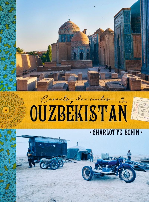Ouzbékistan. Carnets de routes
