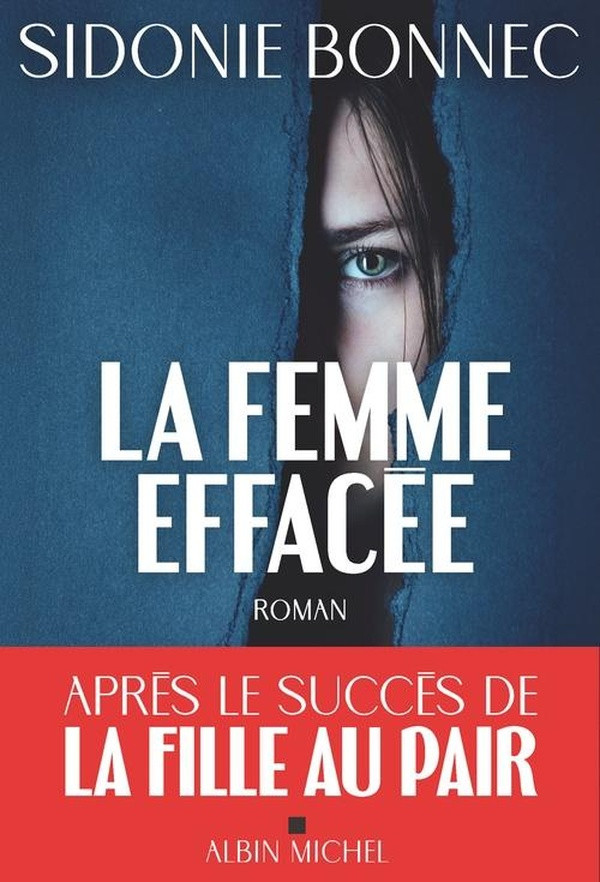 La Femme effacée. Par l'autrice de La fille au pair