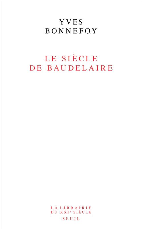 Le Siècle de Baudelaire