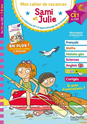 Mon cahier de vacances Sami et Julie. Du CE1 au CE2