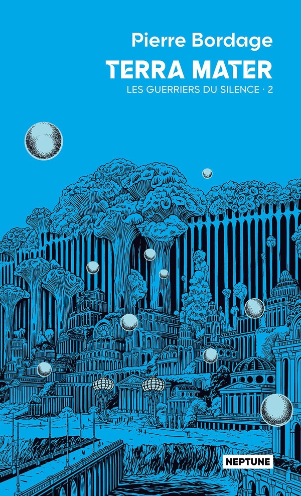 Les guerriers du silence T.02 Terra Mater
