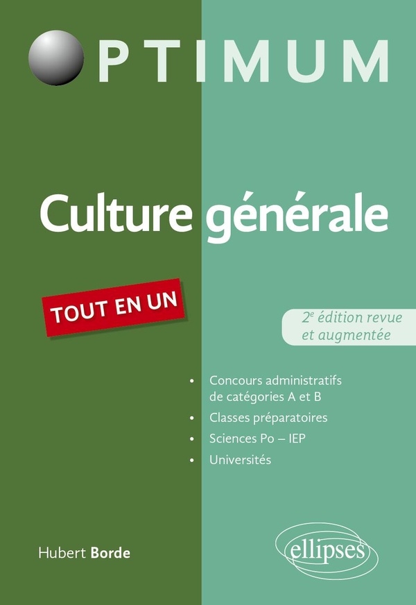 Culture générale. Tout en un, 2e édition revue et augmentée