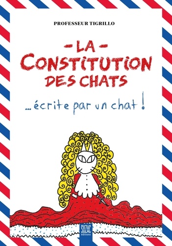 La constitution des chats. ... écrite par un chat !