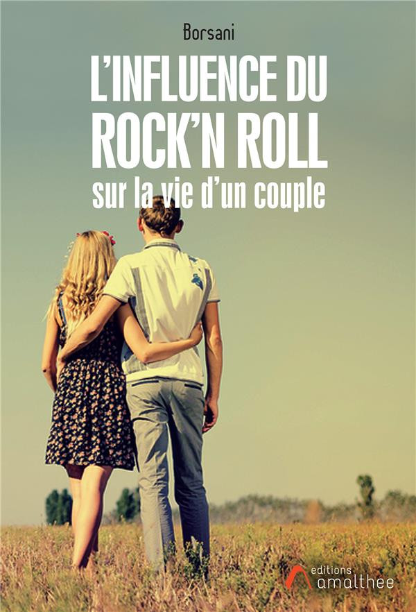 L'influence du rock'n roll sur la vie d'un couple