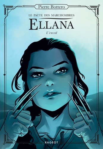Le Pacte des Marchombres Tome 2 : Ellana, L'envol