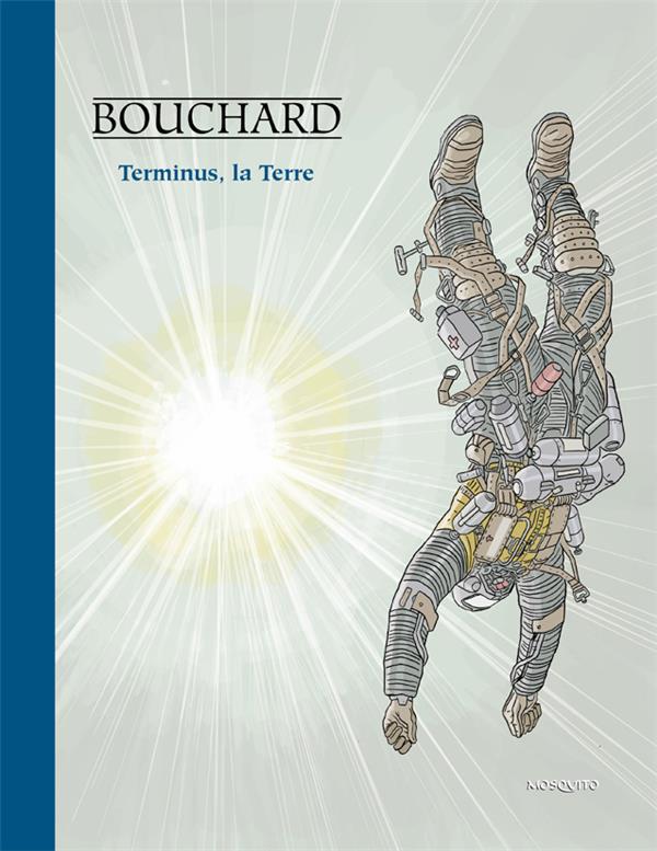 Une aventure de Bob Leclerc : Terminus, la Terre