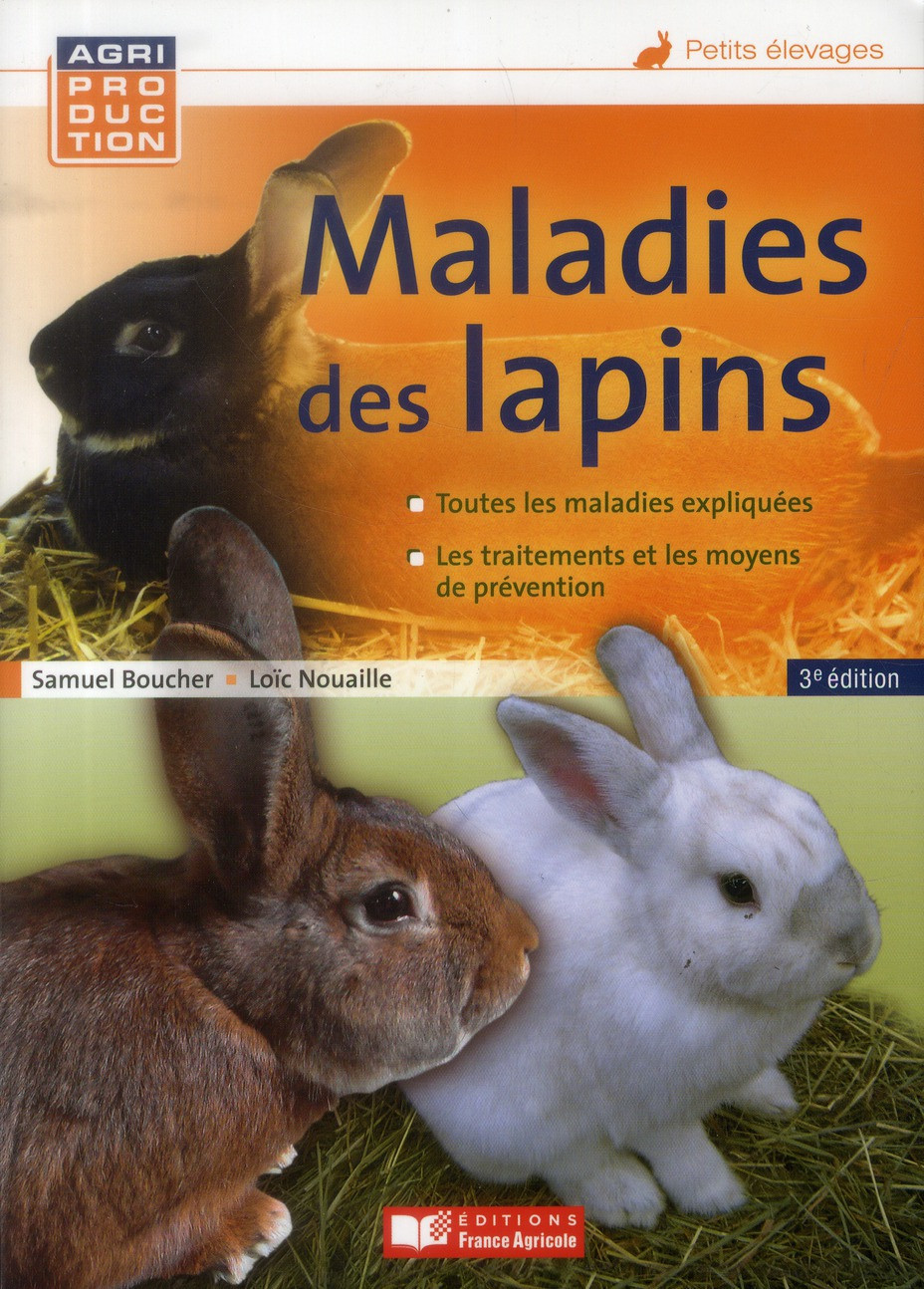 Maladies des lapins. 3e édition