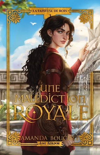 La faiseuse de rois Tome 4 : Une malédiction royale