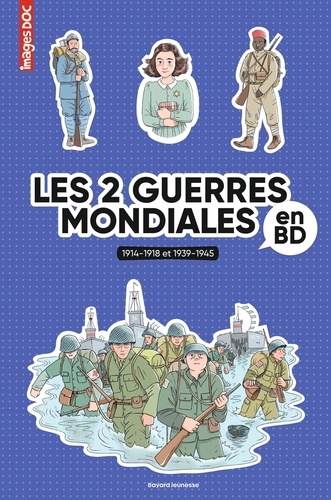 Les 2 guerres mondiales en BD. 1914-1918 et 1939-1945