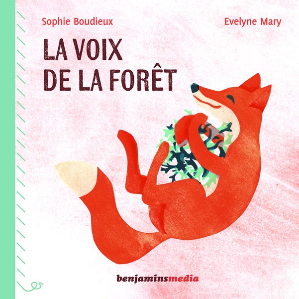 LA VOIX DE LA FORET - BRUISSEMENTS ET CREPITEMENTS