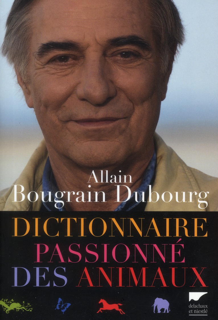 Dictionnaire passionné des animaux