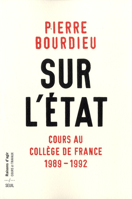 Sur l'Etat. Cours au Collège de France (1989-1992)