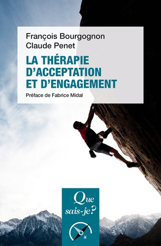 La thérapie d'acceptation et d'engagement. 3e édition