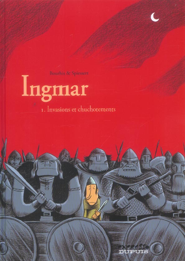 Ingmar Tome 1 : Invasions et chuchotements