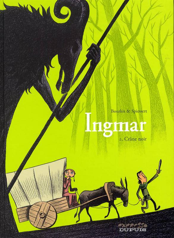 Ingmar Tome 2 : Crâne noir