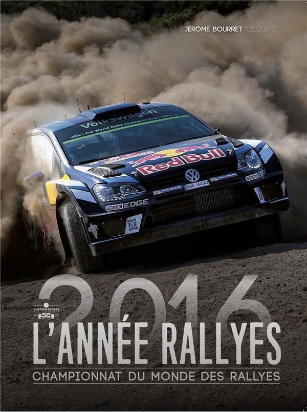 L'année Rallye. Championnat du monde des rallyes, Edition 2016