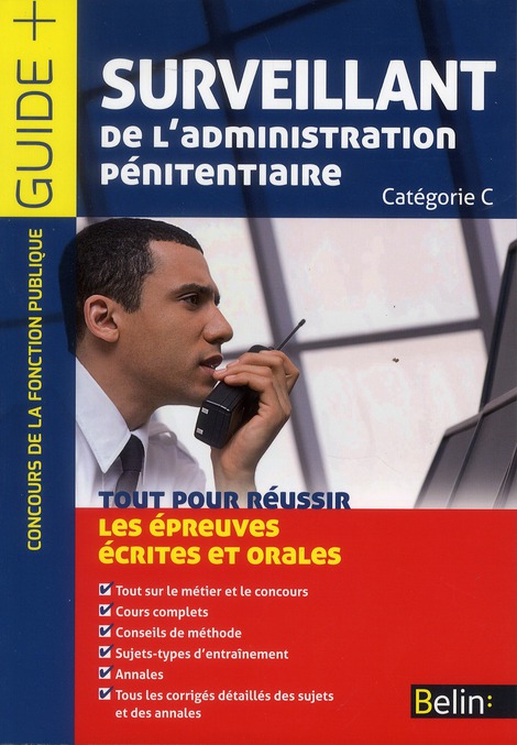 Surveillant de l'administration pénitentiaire. Catégorie C