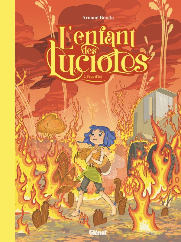 L'enfant des lucioles Tome 2 : Feux d'été