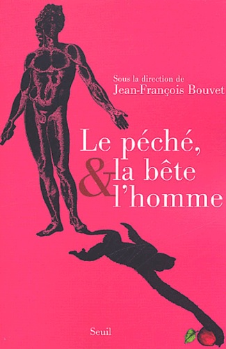 Le péché, la bête et l'homme