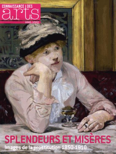 Connaissance des Arts Hors-série n° 685 : Splendeurs et misères. Images de la prostitution 1580-191