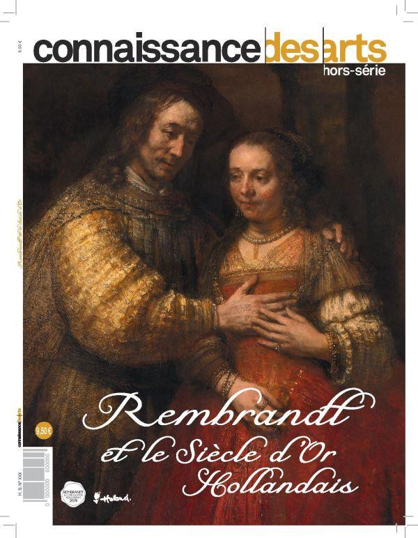 Connaissance des Arts Hors-série N° 858 : Rembrandt et le siècle d'or hollandais