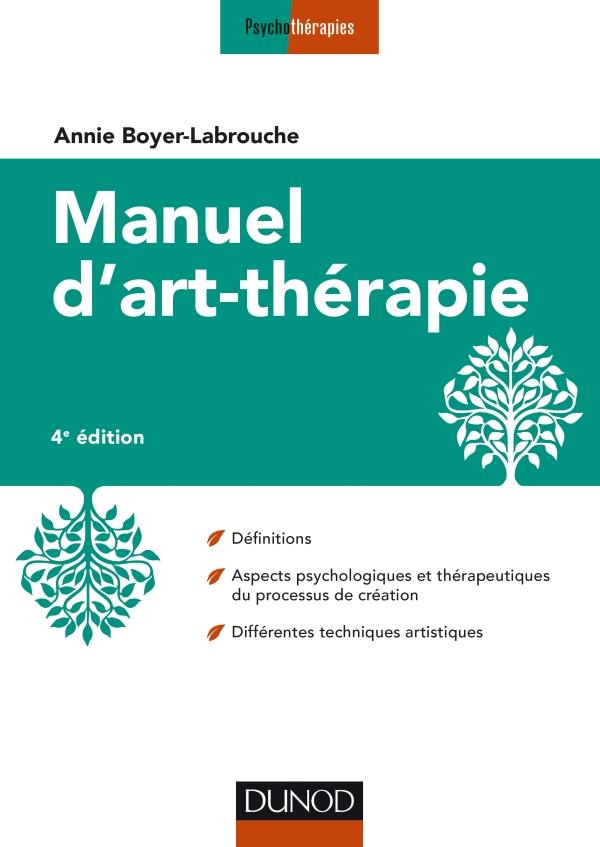 Manuel d'art-thérapie. 4e édition