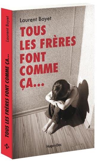 Tous les frères font comme ça...