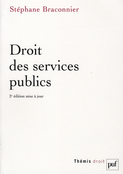 Droit des services publics. 2e édition
