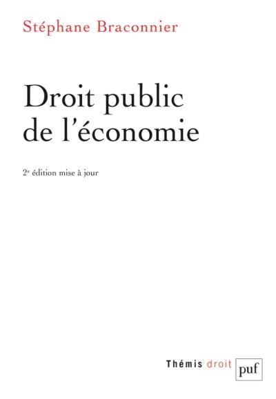 Droit public de l'économie. 2e édition