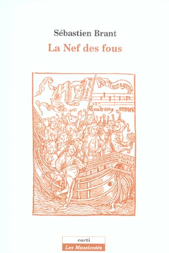 La Nef des fous. Suivi de Les songes du seigneur Sébastien Brant