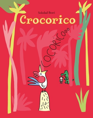 Croco : Crocorico
