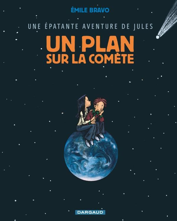 Une épatante aventure de Jules Tome 6 : Un plan sur la comète