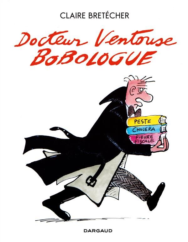 Docteur Ventouse : Docteur Ventouse bobologue