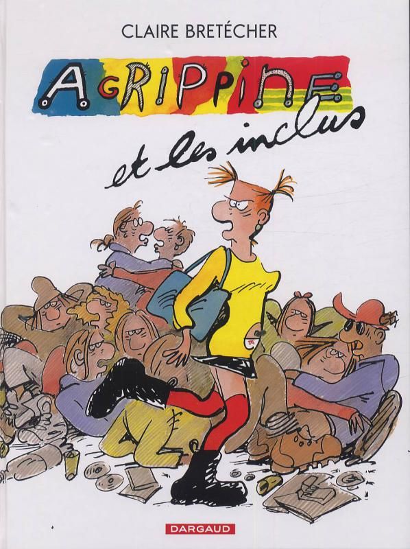 Agrippine Tome 4 : Agrippine et les inclus