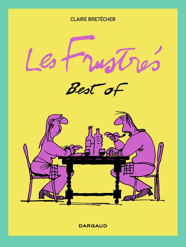 Les Frustrés : Best of
