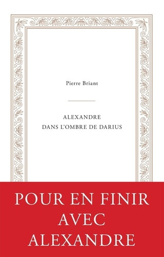 Alexandre dans l'ombre de Darius