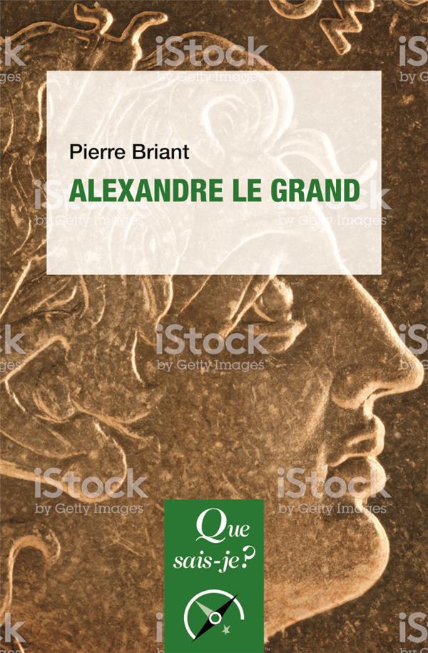 Alexandre le Grand. 9e édition