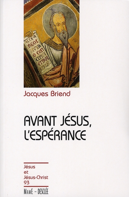 Avant Jésus, l'espérance