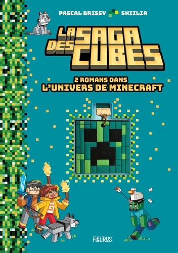 La saga des cubes. Le portail interdit ; Zombies à la vanille. 2 romans dans l'univers de Minecrafr
